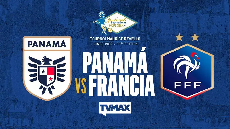 Panamá 🇵🇦 🆚 🇫🇷 Francia | ⚽Torneo Maurice Revello 2025 🏆| EN VIVO | TVMax