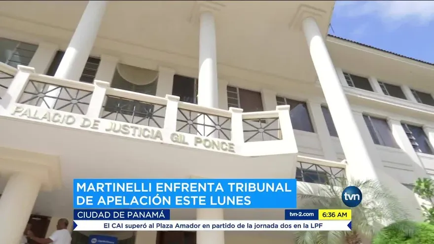 Martinelli enfrenta audiencia de apelación este lunes