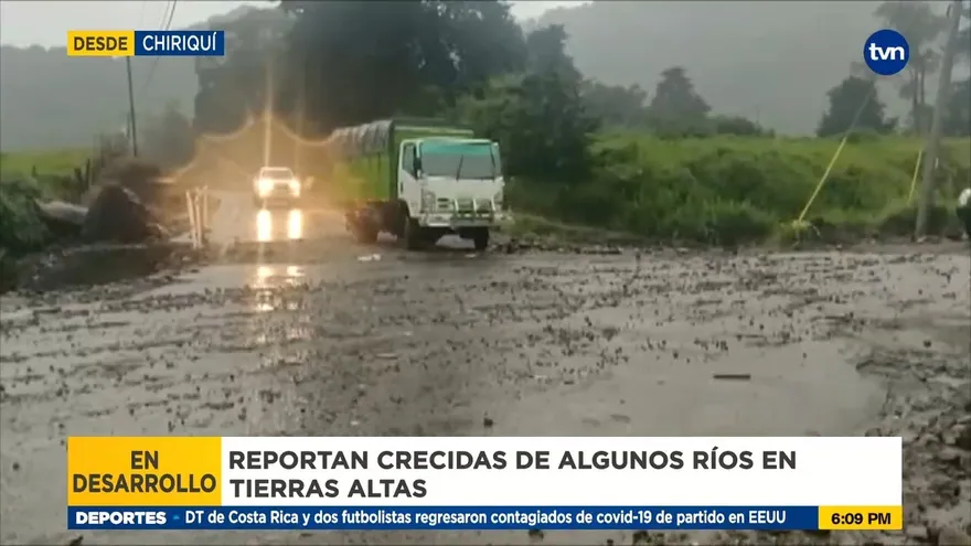 Se reportan crecidas de ríos en Tierras Altas