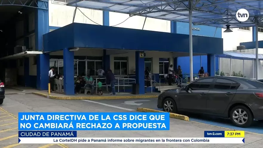 Junta directiva de la CSS dice que no cambiará rechazo a propuesta