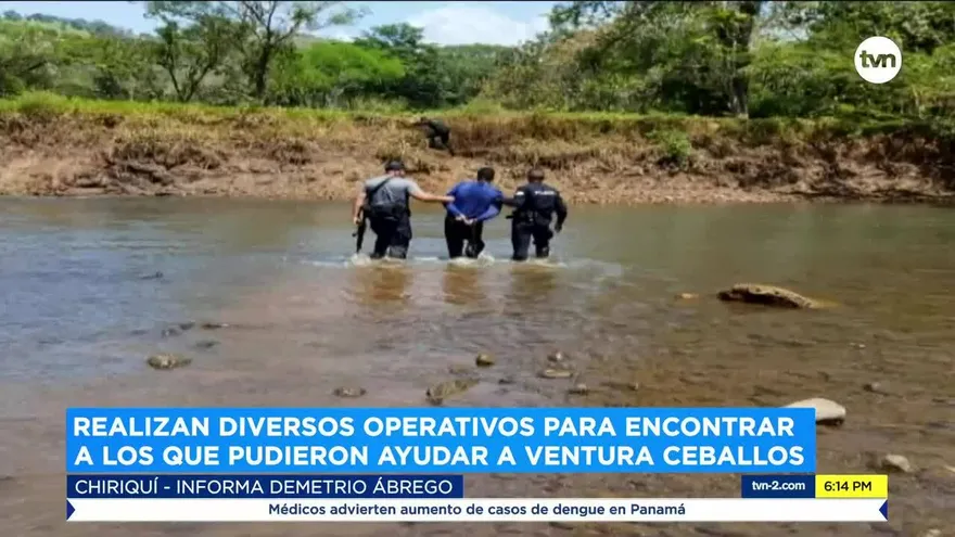 Siguen buscando a cómplices de Ventura Ceballos en Chiriquí