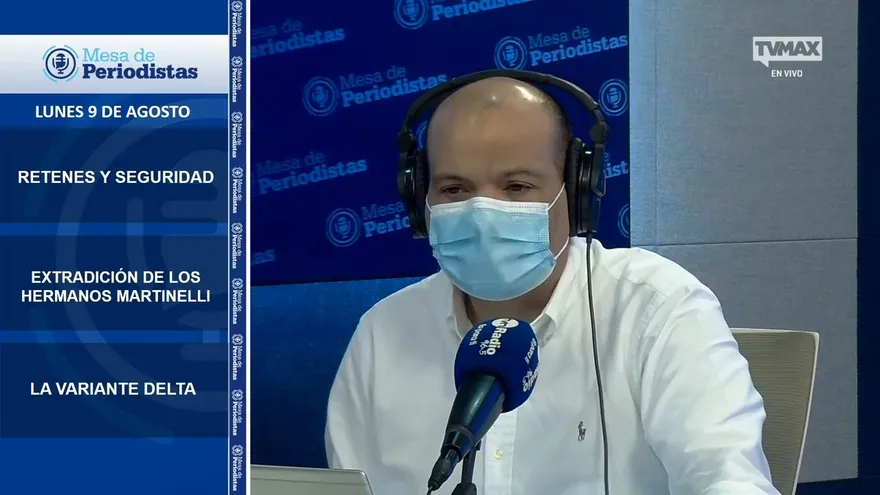 Mesa de Periodistas 9 de Agosto 2021
