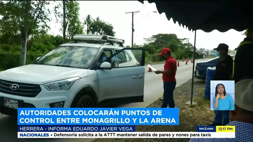 Colocarán puntos de control entre Monagrillo y La Arena por aumentos de casos