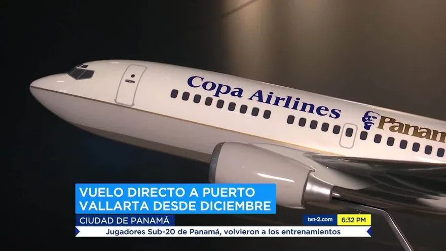 Puerto Vallarta-Panamá, nueva apuesta vacacional de Copa para Latinoamérica