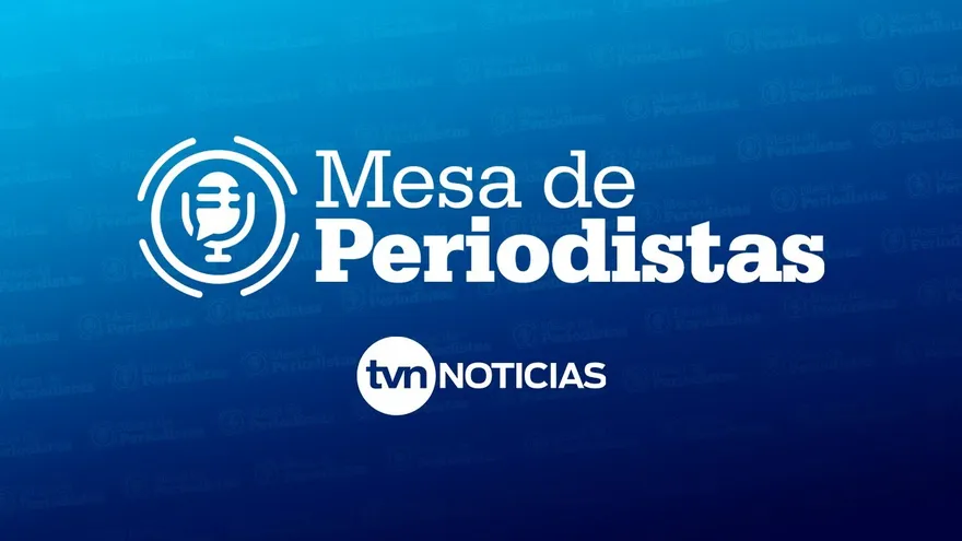 Mesa de Periodistas Edición Especial , 6 de Septiembre  de 2026 | EN DIRECTO