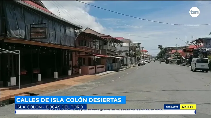 Calles de Isla Colón están desiertas