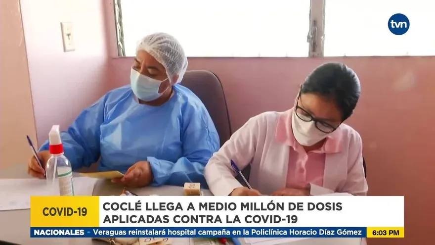 Coclé alcanza el medio millón de dosis anticovid aplicadas
