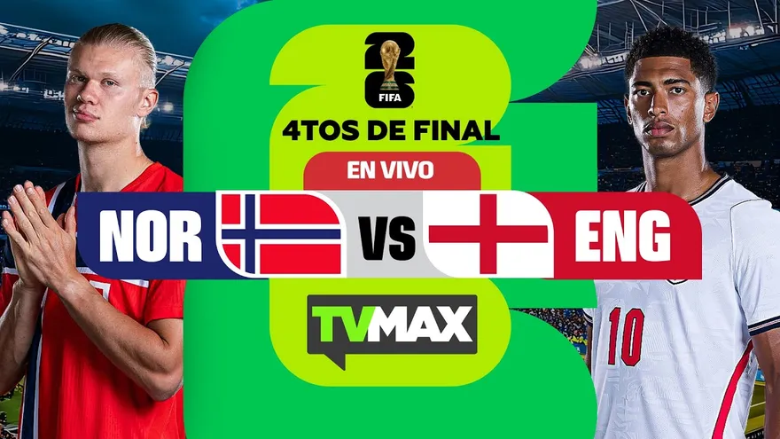NORUEGA 🇳🇴 VS 🏴󠁧󠁢󠁥󠁮󠁧󠁿 INGLATERRA | 4TOS | MUNDIAL FIFA 2026 | TVMAX | EN VIVO