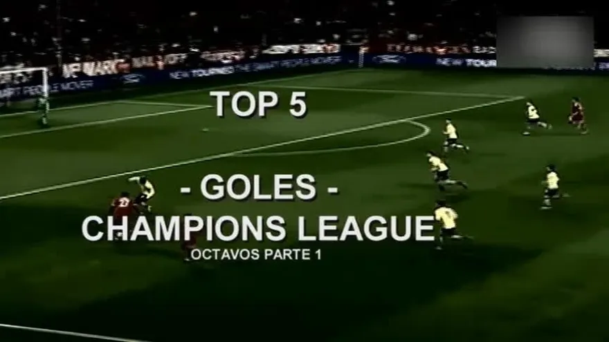 TOP FIVE de goles de Champions League - Octavos de final