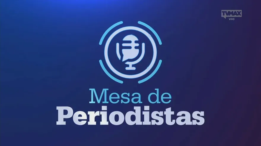 Mesa de Periodistas 23 de Marzo 2021