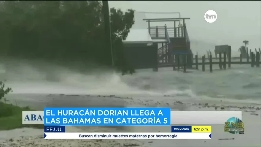 Huracán Dorian causa estragos en Bahamas