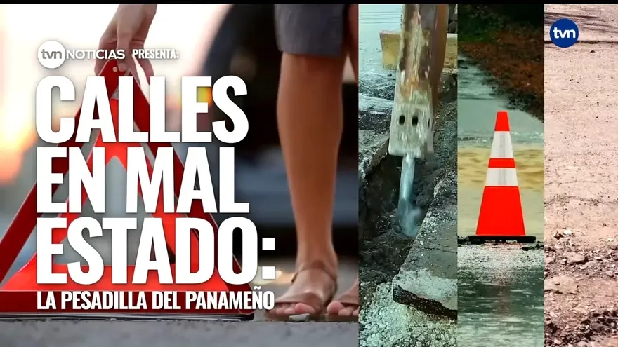 Calles en mal estado: La pesadilla del panameño