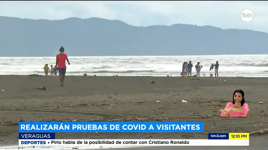Aplicarán pruebas de Covid-19 durante operativo hacia las playas en Veraguas