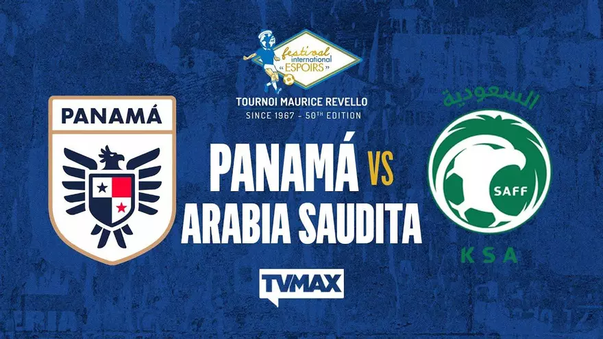 Panamá 🇵🇦 🆚 🇸🇦  Arabia Saudita | ⚽Torneo Maurice Revello 2025 🏆| EN VIVO | TVMax
