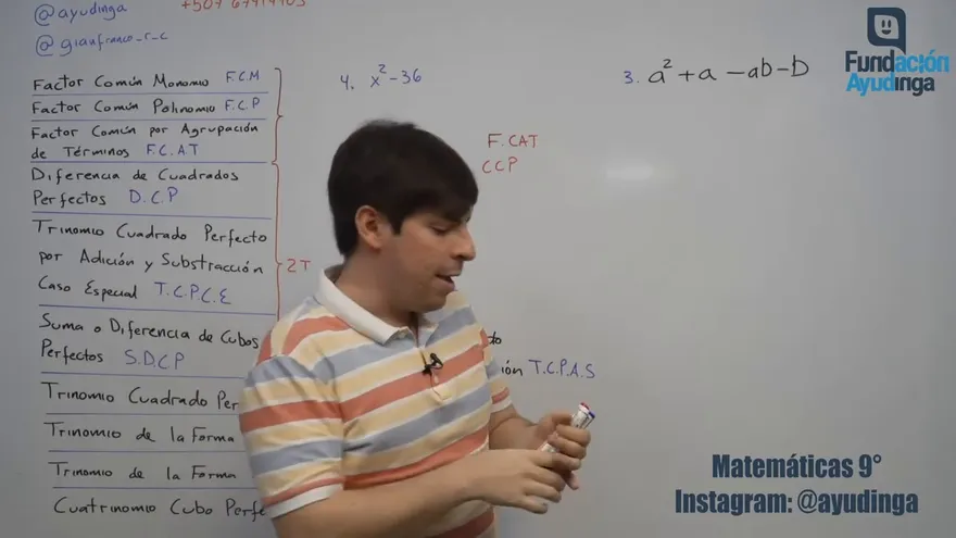 Ayudinga Matemáticas 9° - Repaso General de Casos de Factorización Parte IV 6 de mayo de 2020