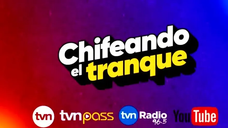 'Chifeando el Tranque' por TVN desde las 5:00 AM